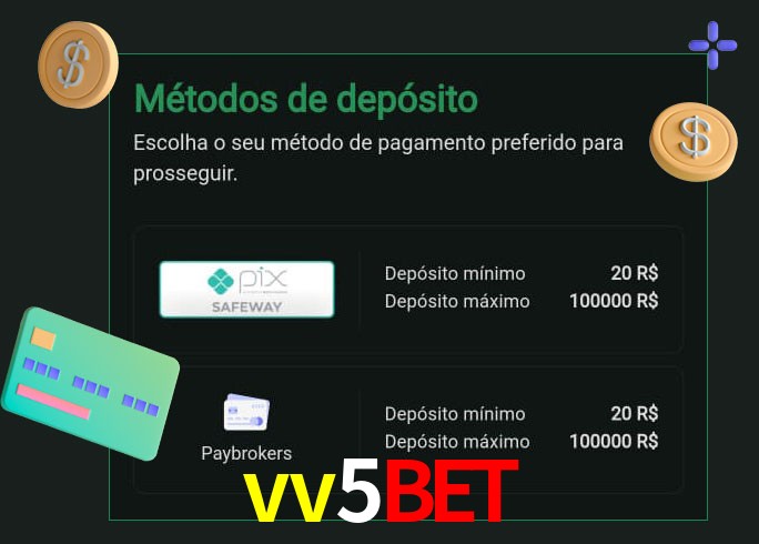 O cassino vv5bet oferece uma grande variedade de métodos de pagamento